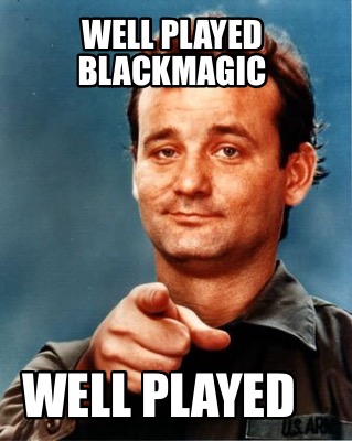 well-played-blackmagic-well-played