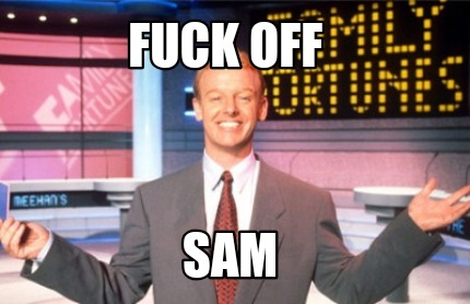 fuck-off-sam