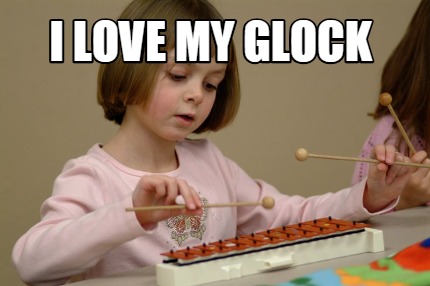 i-love-my-glock