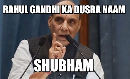 rahul-gandhi-ka-dusra-naam-shubham
