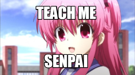 teach-me-senpai