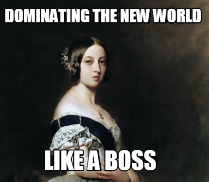 dominating-the-new-world-like-a-boss
