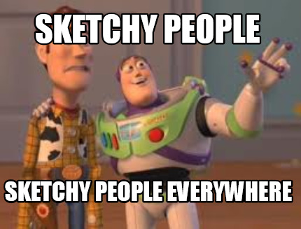 sketchy-people-sketchy-people-everywhere