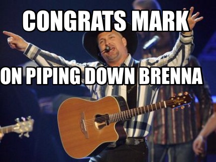 congrats-mark-on-piping-down-brenna
