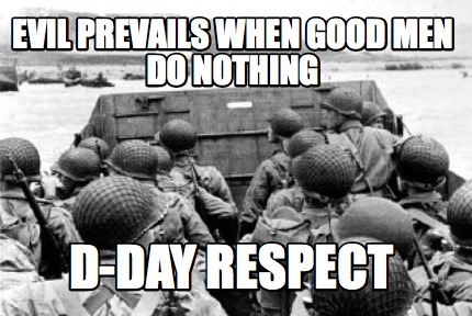 Meme Creator Funny Evil Prevails When Good Men Do Nothing - 