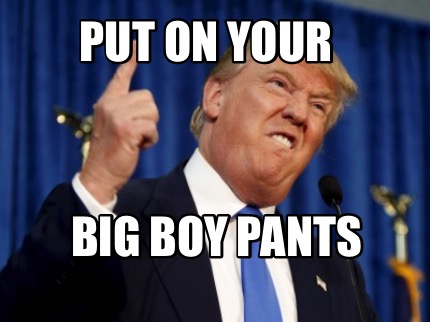 Big Boy Pants GIFs | Tenor