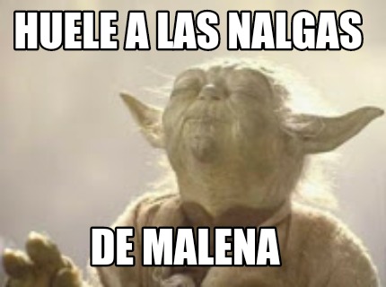 huele-a-las-nalgas-de-malena