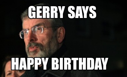 gerry-says-happy-birthday