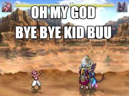 oh-my-god-bye-bye-kid-buu