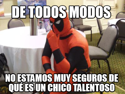 de-todos-modos-no-estamos-muy-seguros-de-qu-es-un-chico-talentoso