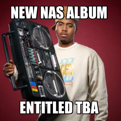 new-nas-album-entitled-tba