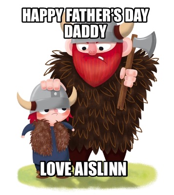 happy-fathers-day-daddy-love-aislinn1