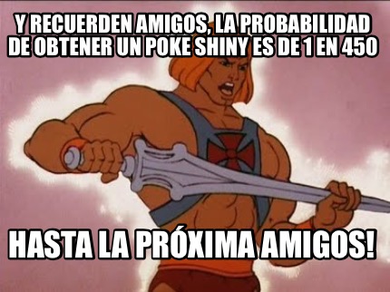 y-recuerden-amigos-la-probabilidad-de-obtener-un-poke-shiny-es-de-1-en-450-hasta