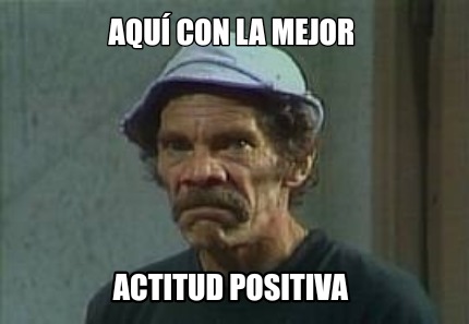 aqu-con-la-mejor-actitud-positiva