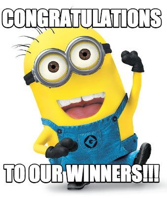 Meme Creator Funny Congratulations To Our Winners Meme Generator At Memecreator Org
