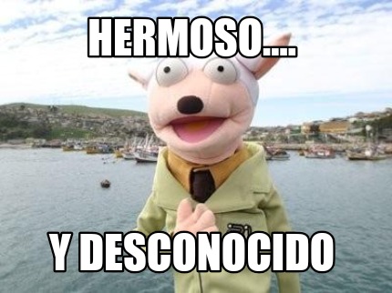 hermoso....-y-desconocido