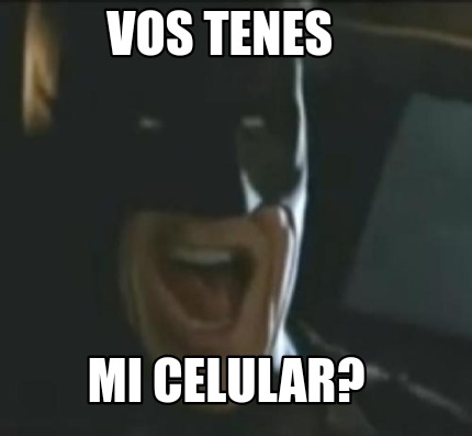vos-tenes-mi-celular