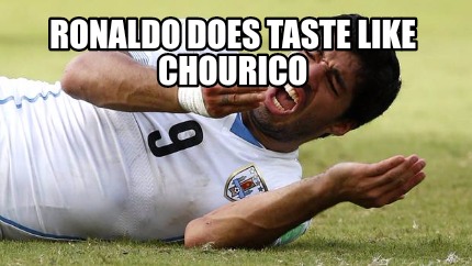 ronaldo-does-taste-like-chourico