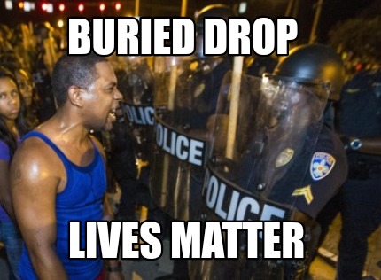 buried-drop-lives-matter