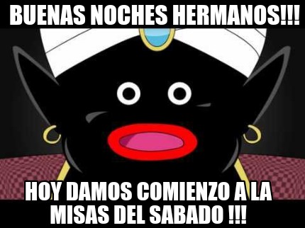 buenas-noches-hermanos-hoy-damos-comienzo-a-la-misas-del-sabado-