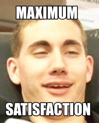 maximum-satisfaction