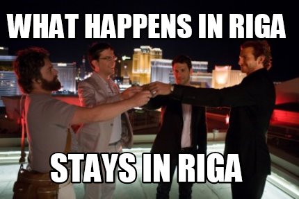 what-happens-in-riga-stays-in-riga