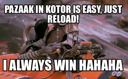 pazaak-in-kotor-is-easy-just-reload-i-always-win-hahaha