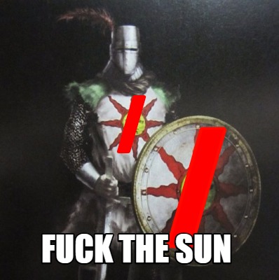Meme Creator Funny Fuck The Sun Meme Generator At Memecreator Org