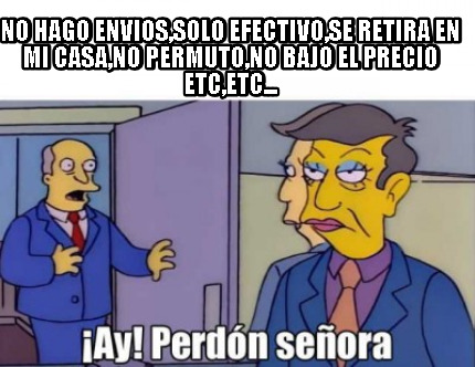 no-hago-enviossolo-efectivose-retira-en-mi-casano-permutono-bajo-el-precio-etcet