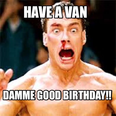 have-a-van-damme-good-birthday3