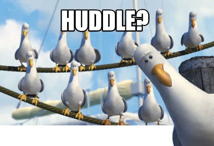Meme Creator - Funny Huddle? Meme Generator at MemeCreator.org!