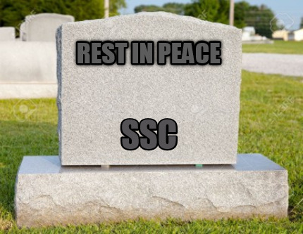Meme Creator - Funny REST IN PEACE SSC Meme Generator at ! Meme Creator - Funny REST IN PEACE SSC Meme Generator at !