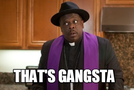 thats-gangsta