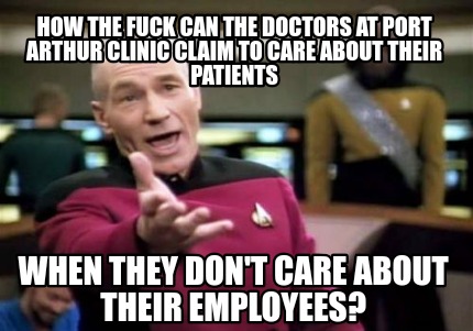 how-the-fuck-can-the-doctors-at-port-arthur-clinic-claim-to-care-about-their-pat