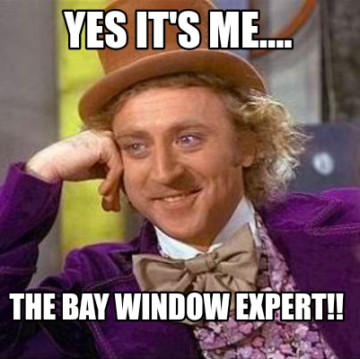 Meme Creator Funny Yes It S Me The Bay Window Expert Meme Generator At Memecreator Org