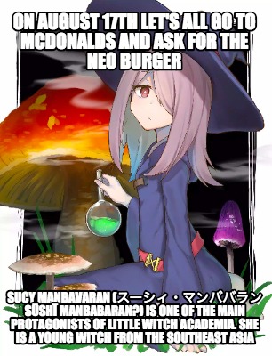 on-august-17th-lets-all-go-to-mcdonalds-and-ask-for-the-neo-burger-sucy-manbavar9