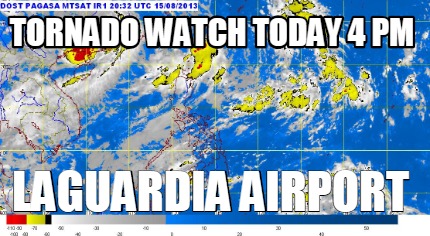 tornado-watch-today-4-pm-laguardia-airport