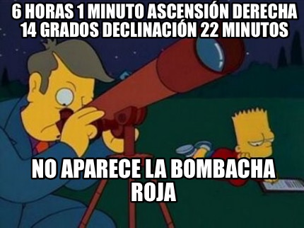 no-aparece-la-bombacha-roja-6-horas-1-minuto-ascensin-derecha-14-grados-declinac