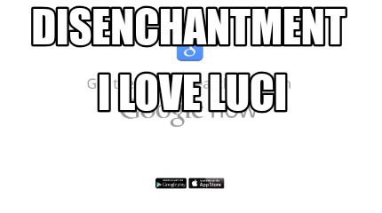 disenchantment-i-love-luci