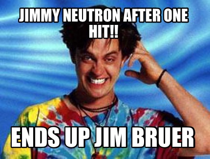 jimmy-neutron-after-one-hit-ends-up-jim-bruer