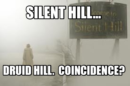 silent-hill...-druid-hill.-coincidence