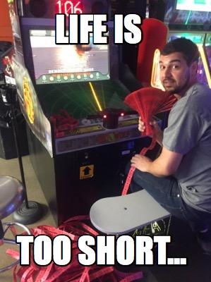 life-is-too-short9