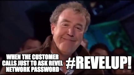 when-the-customer-calls-just-to-ask-revel-network-password-revelup