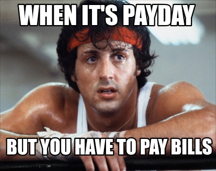 when-its-payday-but-you-have-to-pay-bills