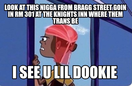 look-at-this-nigga-from-bragg-street-goin-in-rm-301-at-the-knights-inn-where-the