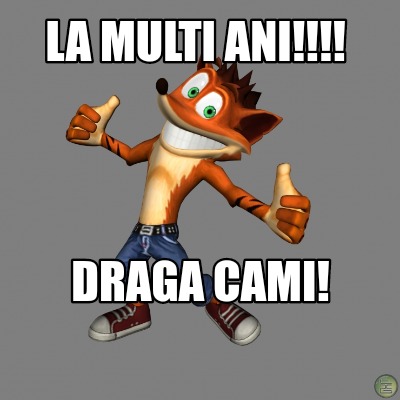 la-multi-ani-draga-cami