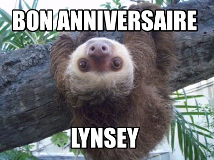 Meme Creator Funny Bon Anniversaire Lynsey Meme Generator At Memecreator Org Meme Creator Funny Bon Anniversaire Lynsey Meme Generator At Memecreator Org