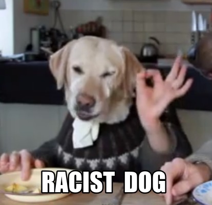 racist-dog