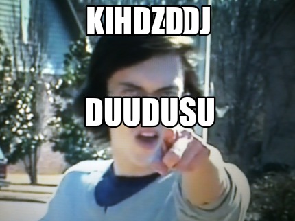 kdiduidj-duudusu-hdzd