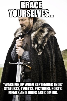 Meme Creator Funny Brace Yourselves Wake Me Up When